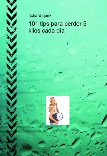 101 tips para perder 5 kilos cada día