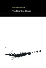 Libro The Boarding House, autor Toni Castillo Girona