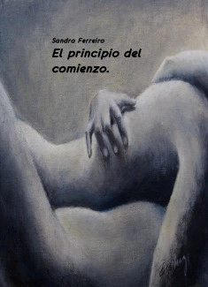 El principio del comienzo.