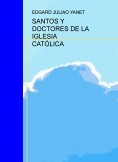 SANTOS Y DOCTORES DE LA IGLESIA CATÓLICA