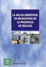 La Salud Ambiental en municipios de la provincia de Málaga
