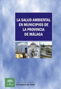 La Salud Ambiental en municipios de la provincia de Málaga