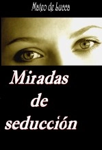 Libro Miradas de seducción, autor Mateo de Lucca