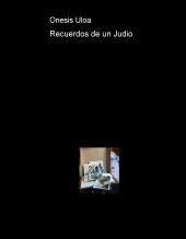 Libro Recuerdos de un Judio, autor onesis