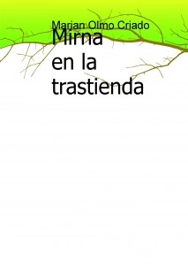 Mirna en la trastienda