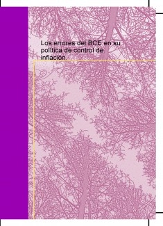 Los errores del BCE en su política de control de inflación.