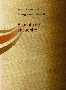 EL PUNTO DE ENCUENTRO (Eneagrama y Gestalt)