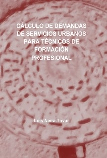 CÁLCULO DE DEMANDAS DE SERVICIOS URBANOS PARA TÉCNICOS DE FORMACIÓN PROFESIONAL