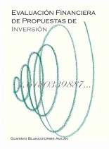 Libro Evaluación Financiera de Propuestas de Inversión, autor Gustavo José Blanco Avilán