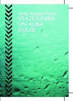 Viajes para un Alma dulce