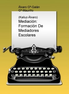 Mediación: Formación De Mediadores Escolares