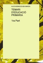 TEMARI D'EDUCACIÓ PRIMÀRIA 1ra Part