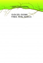 Libro GUÍA DEL IDIOMA FINÉS. NIVEL BÁSICO., autor EDICIONES PIXEL