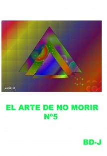 El Arte De No Morir ( Quinta Parte )