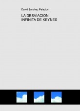 Libro LA DESVIACION INFINITA DE KEYNES, autor daviddesalamanca