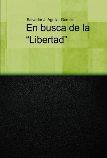 En busca de la "libertad