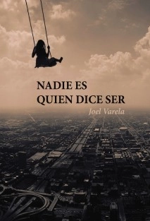 Nadie es quien dice ser