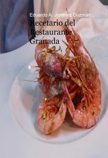 Recetario del Restaurante Granada