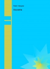 Libro Azucena, autor Robin Vázquez López