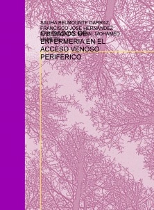 CUIDADOS DE ENFERMERIA EN EL ACCESO VENOSO PERIFERICO