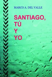 Santiago, tú y yo.