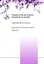 Libro Puesta al día de la teoría tomista de la caridad, autor Josep Rafael Moncho Pascual