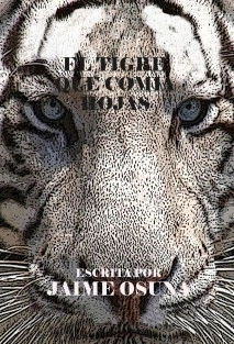 EL TIGRE QUE COMIA HOJAS
