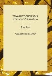 TEMARI D'OPOSICIONS D'EDUCACIÓ PRIMÀRIA    2na Part