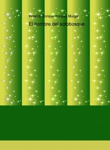 El hombre del sotobosque