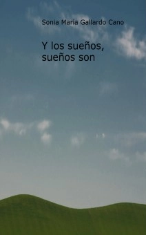 Y los sueños, sueños son