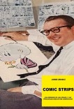 Comic strips: los orígenes de los comics y los principales dibujantes americanos.