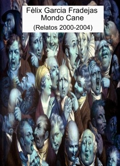 Mondo Cane (Relatos 2000-2004)