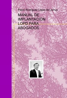 MANUAL DE IMPLANTACIÓN LOPD PARA ABOGADOS