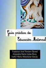 Libro GUÍA PRÁCTICA DE EDUCACIÓN MATERNAL, autor Isabel María Marchante García