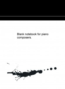 Blank notebook for piano composers.