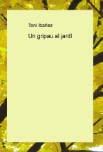 Libro Un gripau al jardí, autor Toni Ros