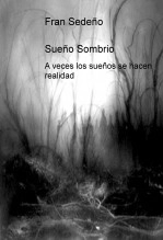 Libro Sueño Sombrio, autor fransedeno