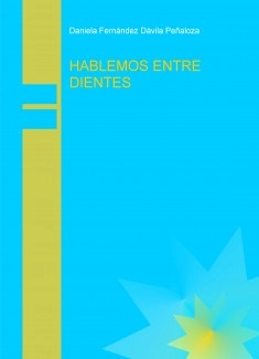 HABLEMOS ENTRE DIENTES
