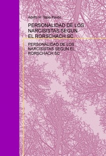 PERSONALIDAD DE LOS NARCISISTAS SEGÚN EL RORSCHACH SC