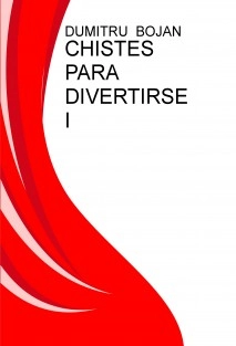CHISTES PARA DIVERTIRSE I