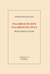 Palabras de bits, palabras de tinta