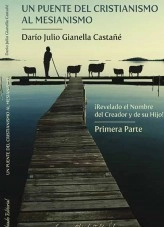 Libro UN PUENTE DEL CRISTIANISMO AL MESIANISMO, autor abcdefghij