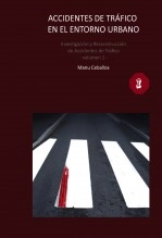 Libro ACCIDENTES de TRÁFICO en el entorno Urbano. Investigación y Reconstrucción, autor Manu Ceballos