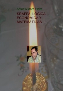 SRAFFA, LÓGICA ECONÓMICA Y MATEMÁTICAS