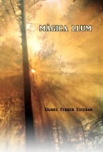 Libro MÀGICA LLUM, autor DANIEL FERRER ESTEBAN