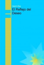 Libro El Reflejo del Deseo, autor Heich Ess