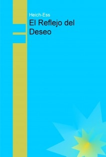 El Reflejo del Deseo