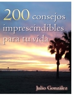 200 Consejos imprescindibles para tu vida - Edicion promocion