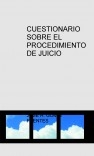 CUESTIONARIO SOBRE EL PROCEDIMIENTO DE JUICIO VERBAL
