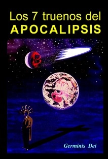 Los 7 truenos del Apocalipsis